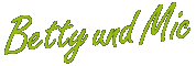 Betty und Mic